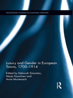 cover image of Luxury and Gender in European Towns, 1700-1914